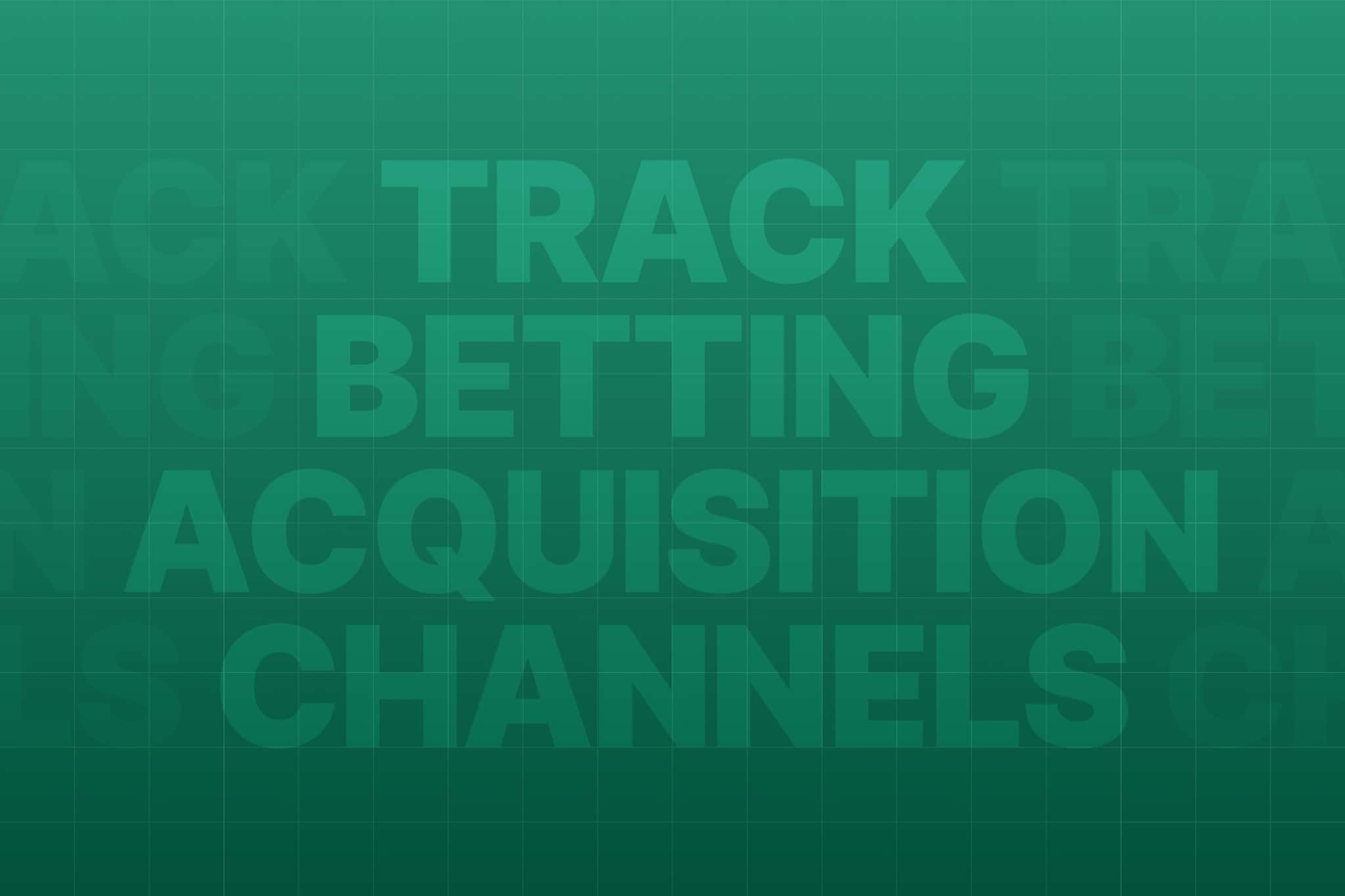 How Betting Operators Track Channels How Betting Operators Track Channels